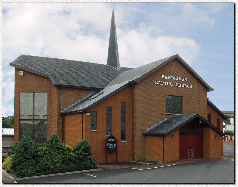 Photograph of Banbridge Baptist Church, Co. Down, Northern Ireland, U.K.