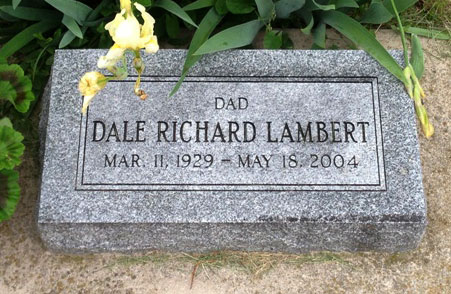 Headstone of Dale Richard Lambert 1924 - 2004