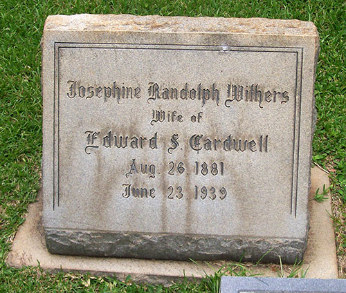 Headstone of Josephine Randolph Withers Cardwell 1881 - 1939