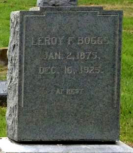 Leroy F. Boggs 1875 - 1925