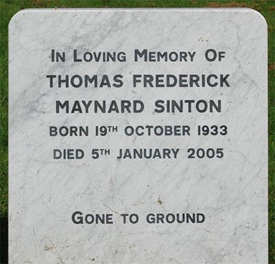 Headstone of Thomas Frederick Maynard Sinton 1933 - 2005